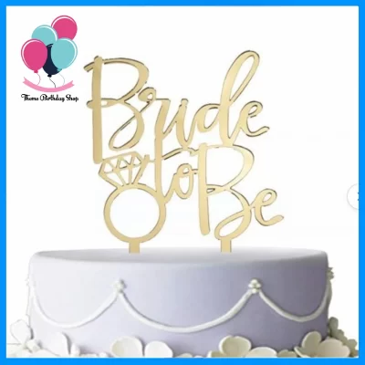 Metallic Gold “Bride To Be” Cake Topper